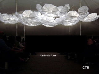 Umbrella / Art CTR 