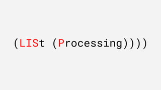 Lisp Example Many Parentheses Lisp(Lots of Irritating Superfluous Parentheses) | PDF