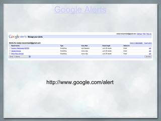 Google Alerts http://www.google.com/alert 