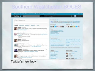 Southern Westchester BOCES Twitter's new look 