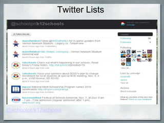 Twitter Lists  @schoolpr/k12schools 