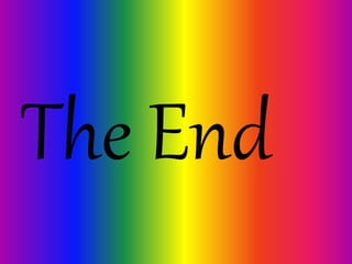 The End
 