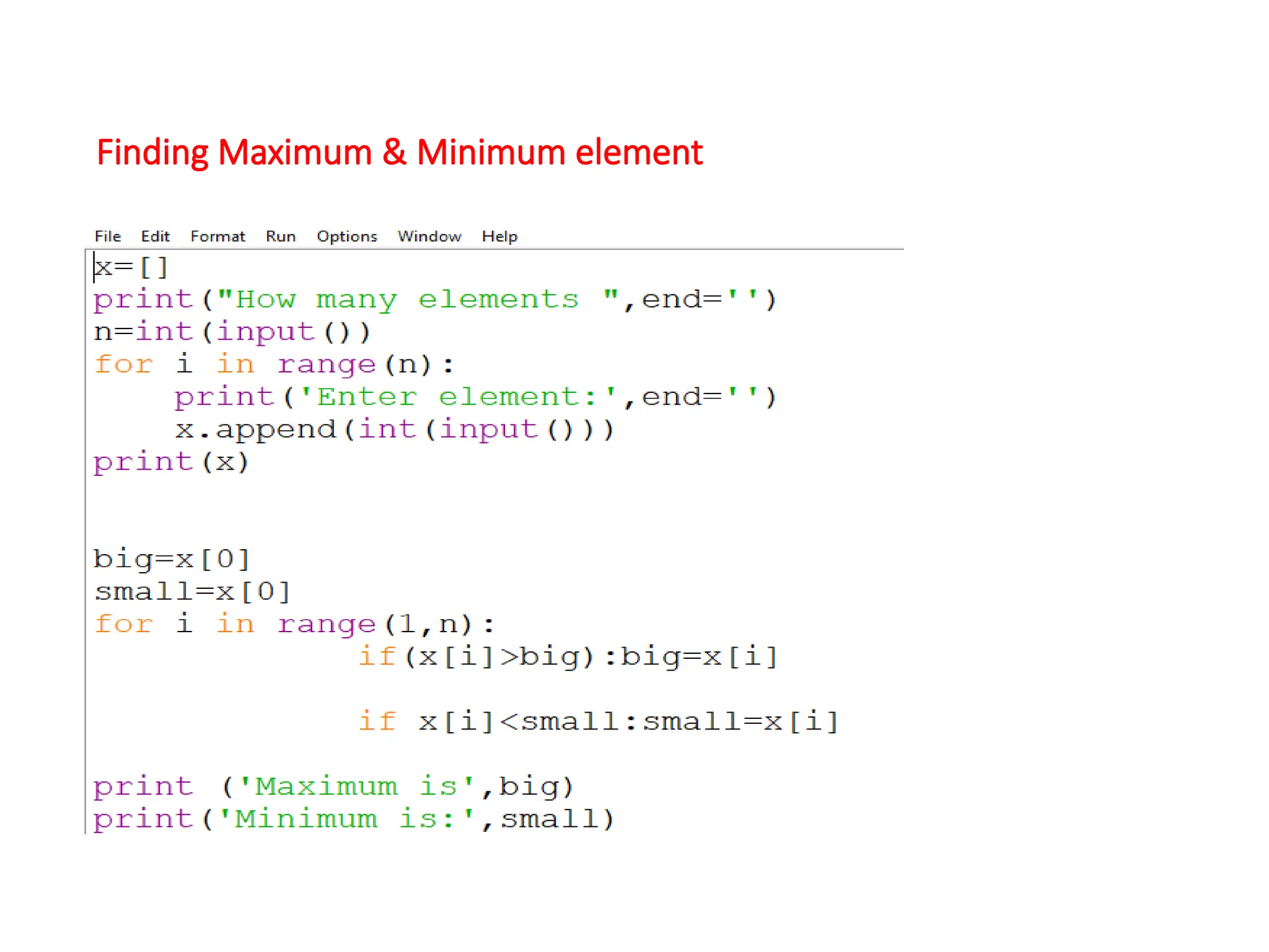 Finding Maximum & Minimum element
 