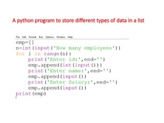 A python program to store different types of data in a list
 