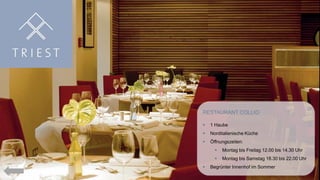 RESTAURANT COLLIO


1 Haube



Norditalienische Küche



Öffnungszeiten:





Montag bis Freitag 12.00 bis 14.30 Uhr
Montag bis Samstag 18.30 bis 22.00 Uhr

Begrünter Innenhof im Sommer

 