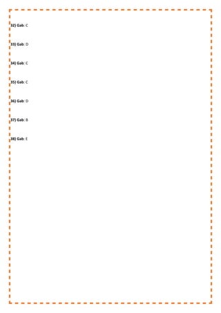 32) Gab: C
33) Gab: D
34) Gab: C
35) Gab: C
36) Gab: D
37) Gab: B
38) Gab: E
 