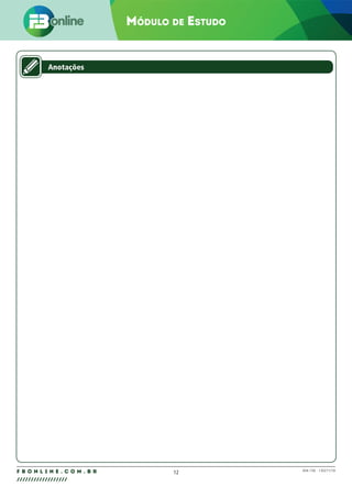 12
F B O N L I N E . C O M . B R
//////////////////
Módulo de Estudo
004.158 - 130271/18
Anotações
 
