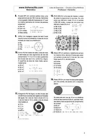 www.tioheraclito.com   Lista de Exercícios – Círculo e Circunferência
      Matemática                  Professor: Heráclito




                                                                        4
 