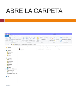 ABRE LA CARPETA
 