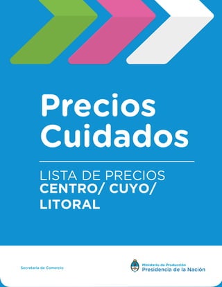 LISTA DE PRECIOS
CENTRO/ CUYO/
LITORAL
 