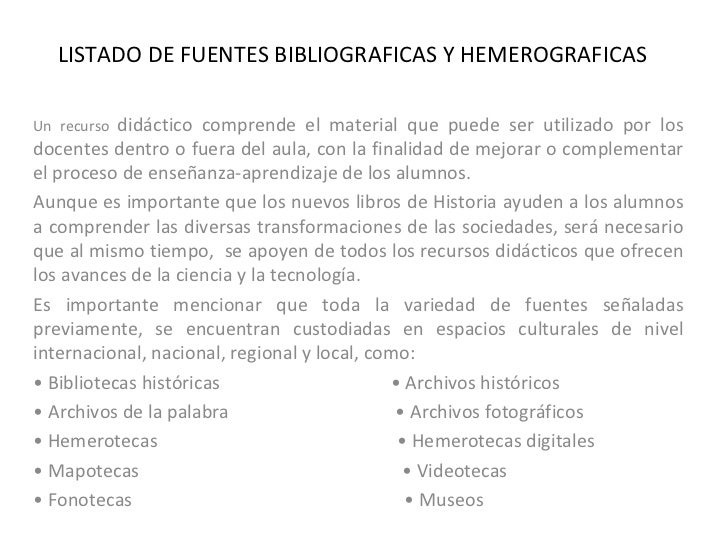 Listado de fuentes bibliograficas y hemerograficas