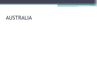 AUSTRALIA
 