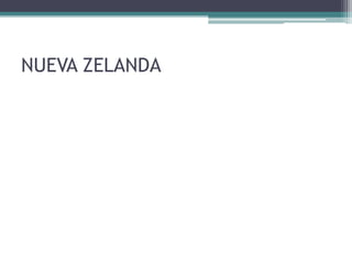 NUEVA ZELANDA
 