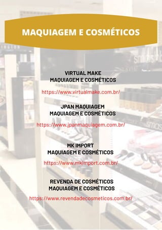 VIRTUAL MAKE
MAQUIAGEM E COSMÉTICOS
JPAN MAQUIAGEM
MAQUIAGEM E COSMÉTICOS
MK IMPORT
MAQUIAGEM E COSMÉTICOS
REVENDA DE COSMÉTICOS
MAQUIAGEM E COSMÉTICOS
https://www.virtualmake.com.br/
https://www.jpanmaquiagem.com.br/
https://www.mkimport.com.br/
https://www.revendadecosmeticos.com.br/
MAQUIAGEM E COSMÉTICOS
 