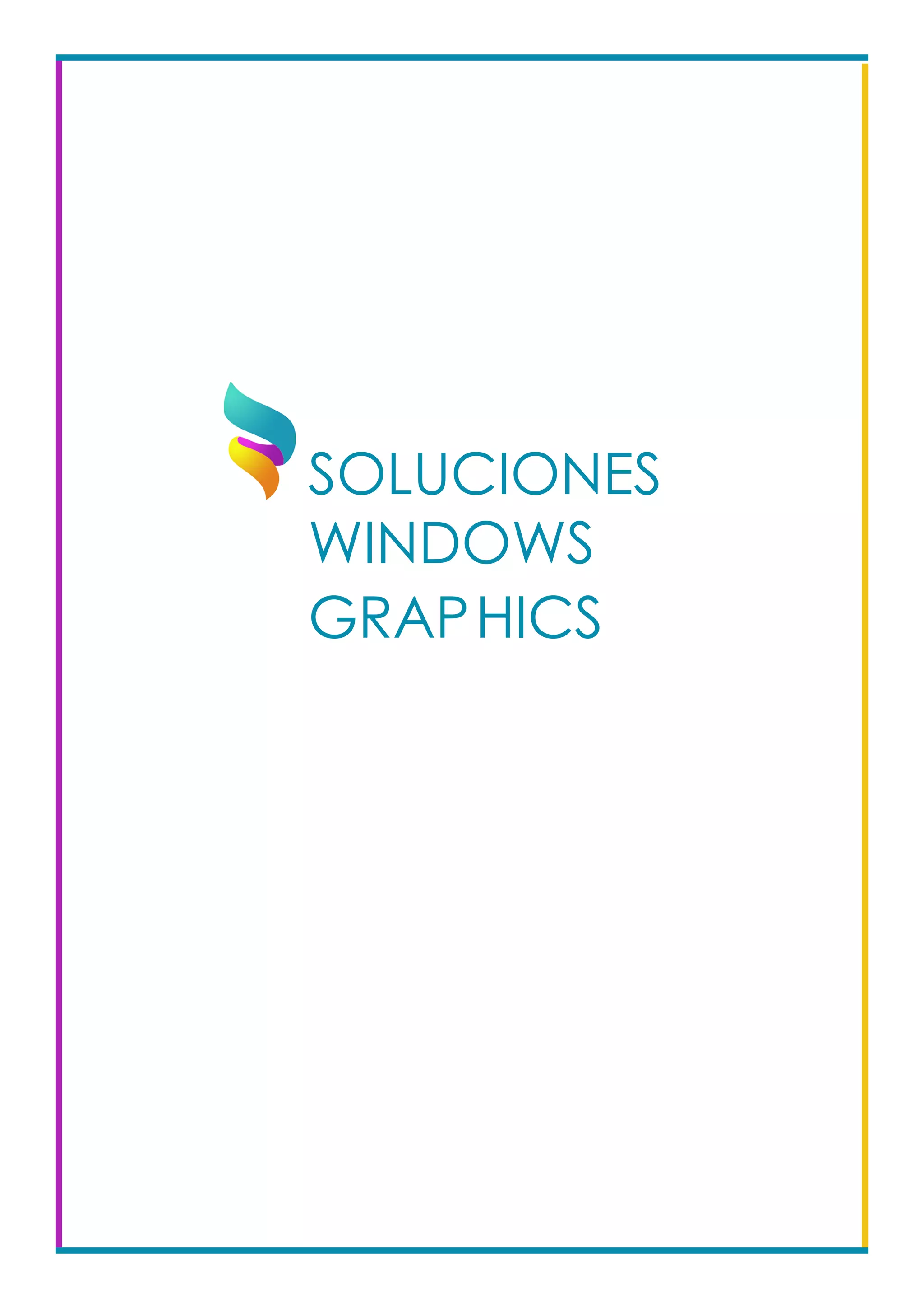 SOLUCIONES
WINDOWS
GRAP	HICS		
 