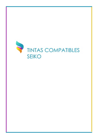 TINTAS COMPATIBLES
SEIKO					
 