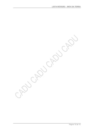 LISTA REVISÃO – MOV DA TERRA
Página 10 de 10
 