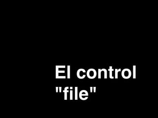 El control
"ﬁle"
 