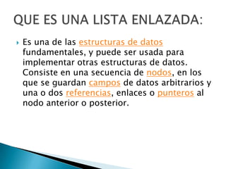 Listas enlazadas | PPTX