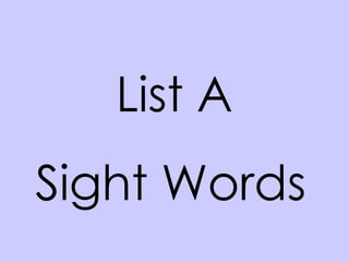 List A Sight Words 