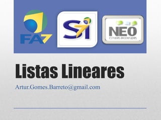 Listas Lineares [email_address] 