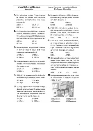 www.tioheraclito.com   Lista de Exercícios – Unidades de Medida
      Matemática               Professor: Heráclito




                                                                  1
 