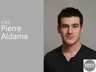 n°23

Pierre
Aldama

 