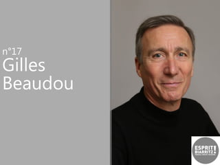 n°17

Gilles
Beaudou

 
