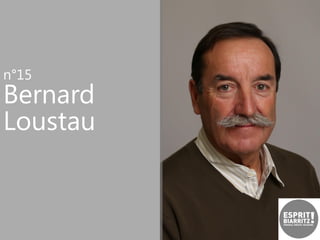 n°15

Bernard
Loustau

 