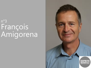 n°3

François
Amigorena

 
