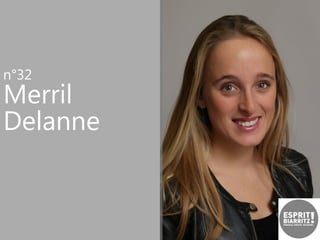 n°32

Merril
Delanne

 