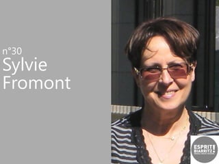 n°30

Sylvie
Fromont

 