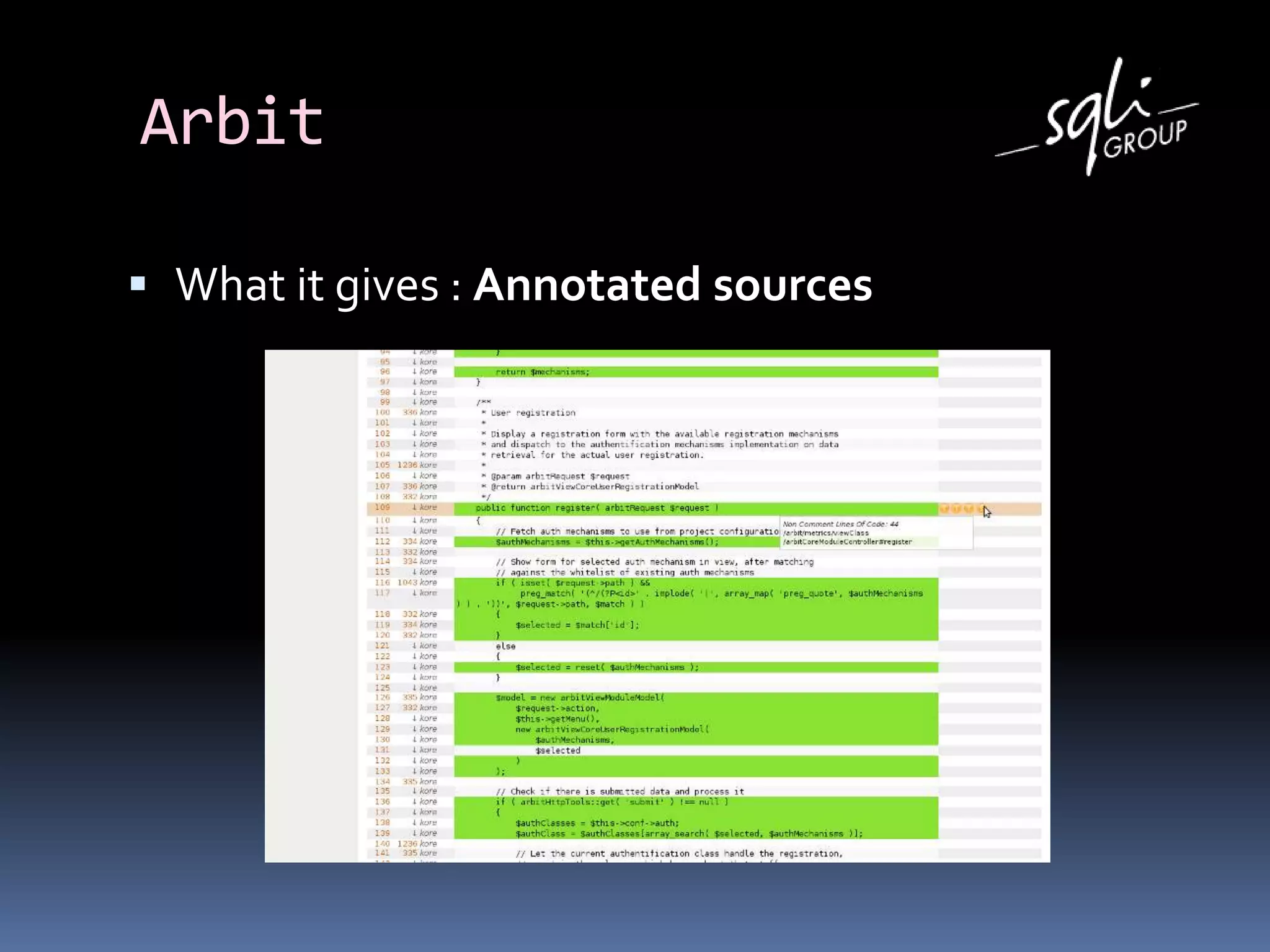 Arbit
 What it gives : Annotated sources
 