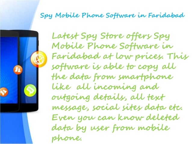 Spy Software for Cell Phones and Tablets