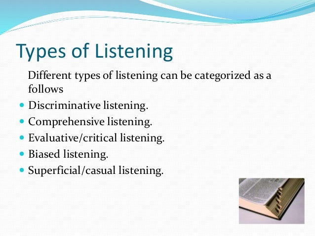 types of listening Types of listening - authorstream presentation fallacies about listening : fallacies about listening listening is not my problem. types of listening Types of listening - authorstream presentation fallacies about listening : fallacies about listening listening is not my problem.