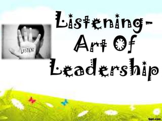 ListeningArt Of
Leadership

 