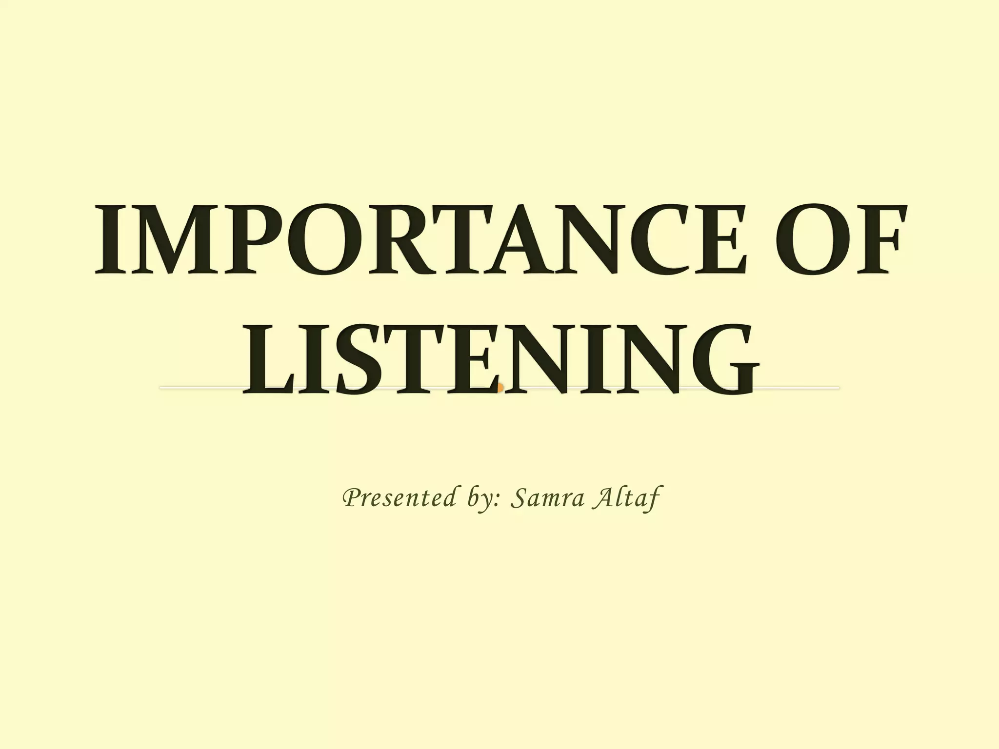 Presented by: Samra Altaf

 