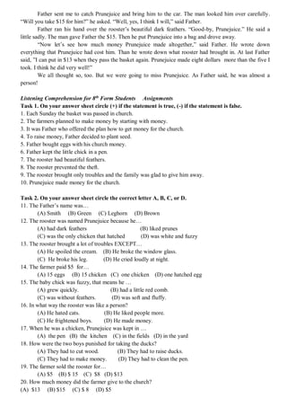 Father sent me to catch Prunejuice and bring him to the car. The man looked him over carefully.
“Will you take $15 for him...