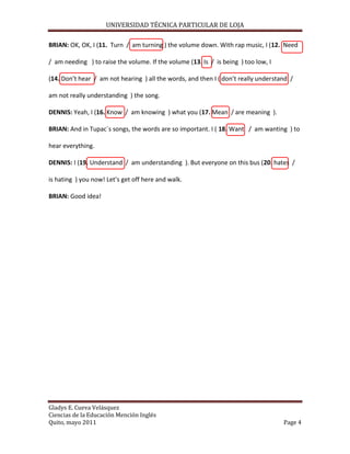 Students come from USA from different cities, different religions and cultures. 