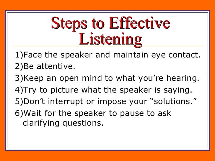How To Speak And Listen Effectively Listening Effectively
