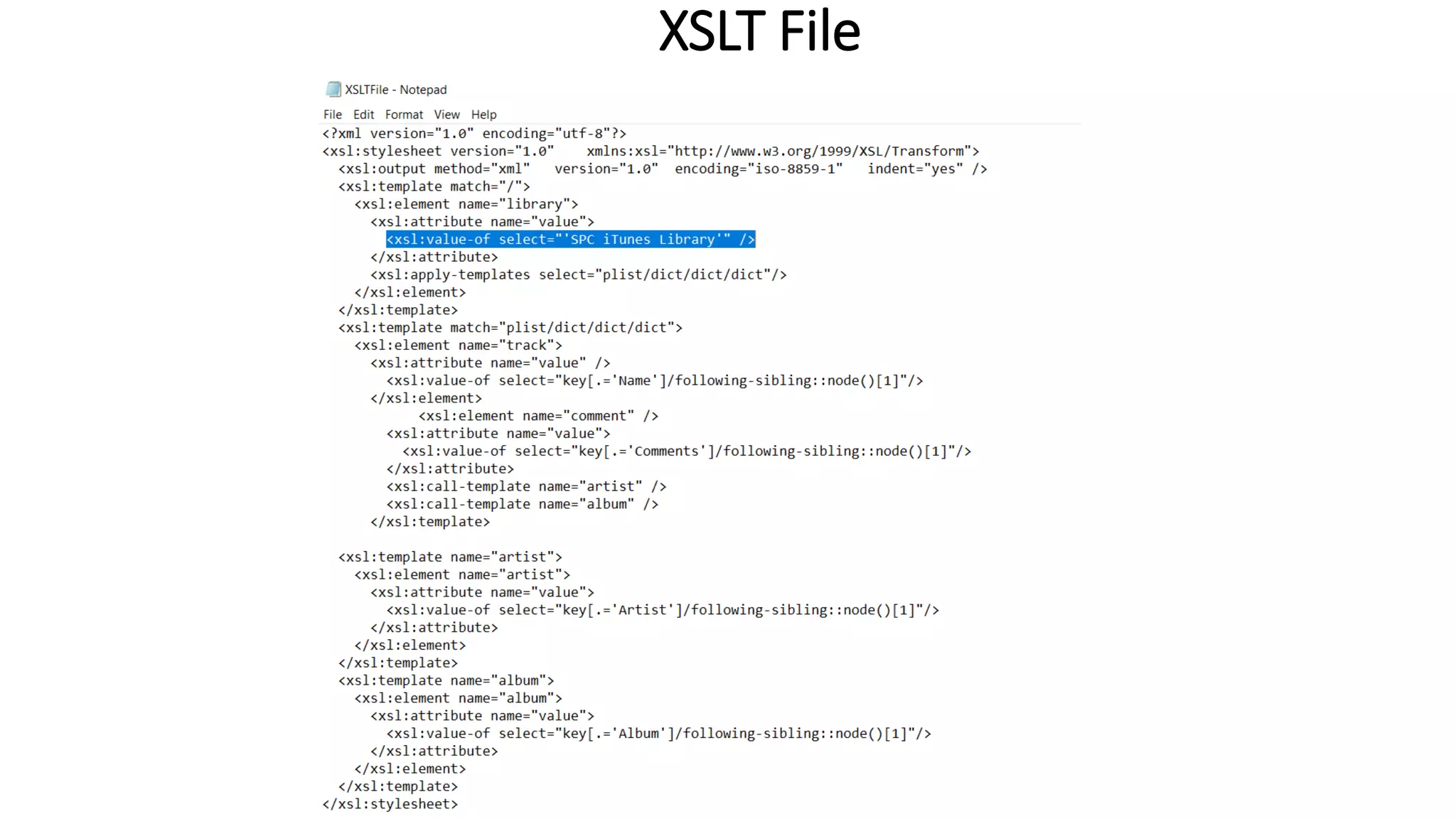 XSLT File
 