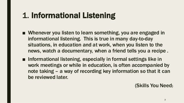 informational listening.