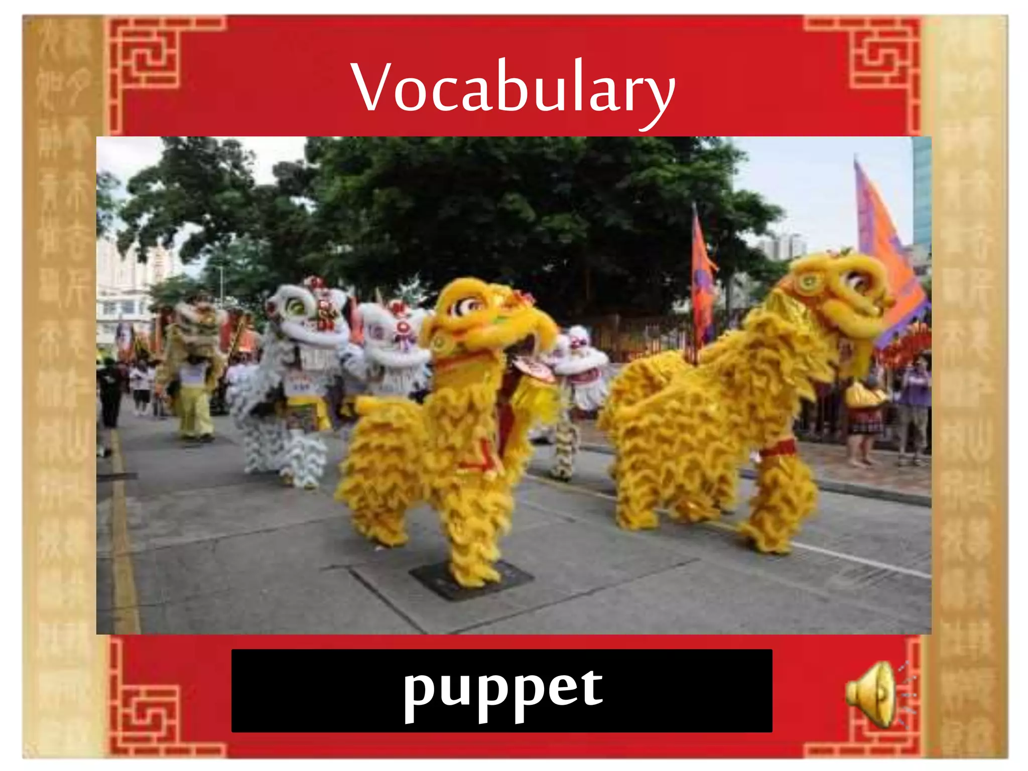Vocabulary
puppet
 