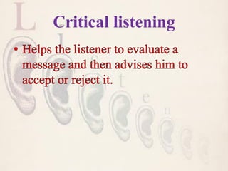 Critical listening
 