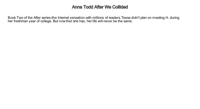 Listen to Anna Todd After We Collided Audiobook Free Download
