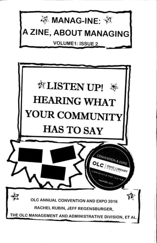 Listen Up! Hearing What Your Community has to Say