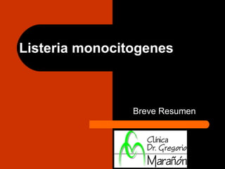Listeria monocitogenes Breve Resumen 