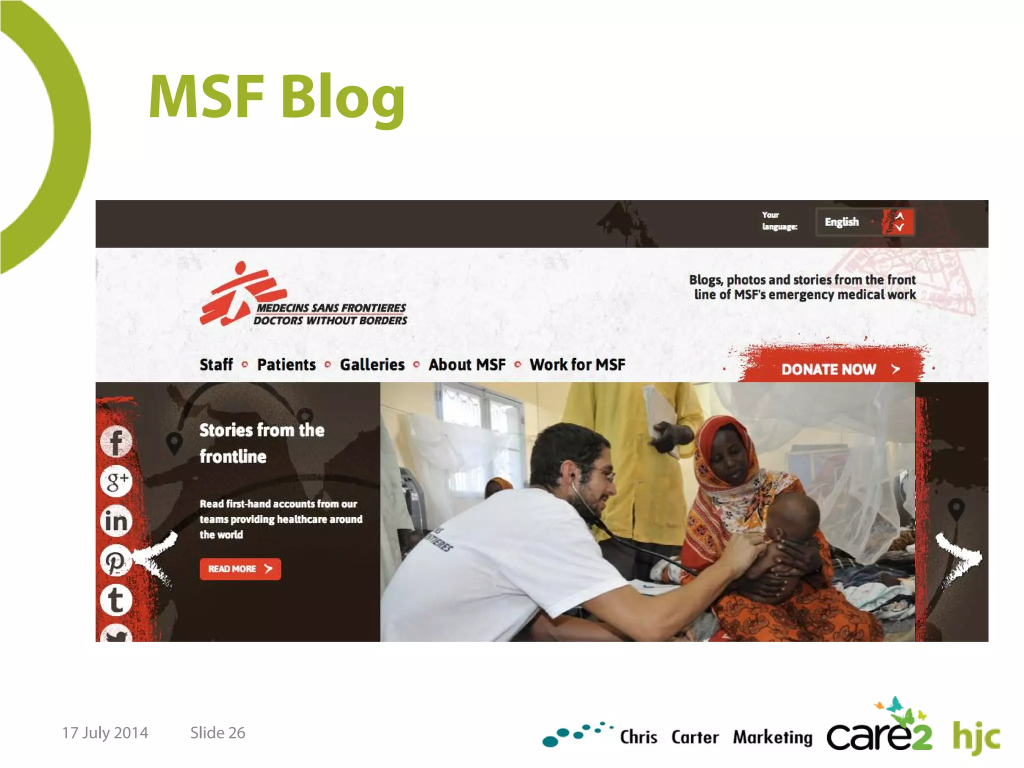 MSF Blog
17 July 2014 Slide 26
 