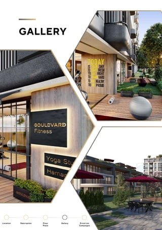 GALLERY
Location Floor
Plans
Gallery
Description Price List
Campaigns
 