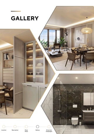 GALLERY
Location Floor
Plans
Gallery
Description Price List
Campaigns
 